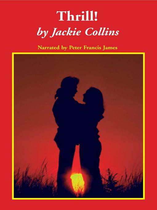 Title details for Thrill! by Jackie Collins - Wait list